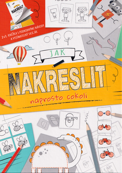 Jak nakreslit naprosto cokoliv