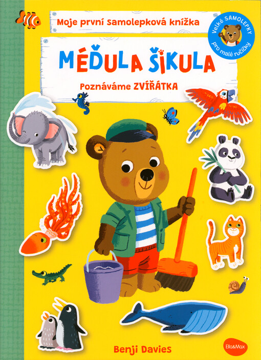 Méďula Šikula : moje první samolepková knížka. Poznáváme zvířátka