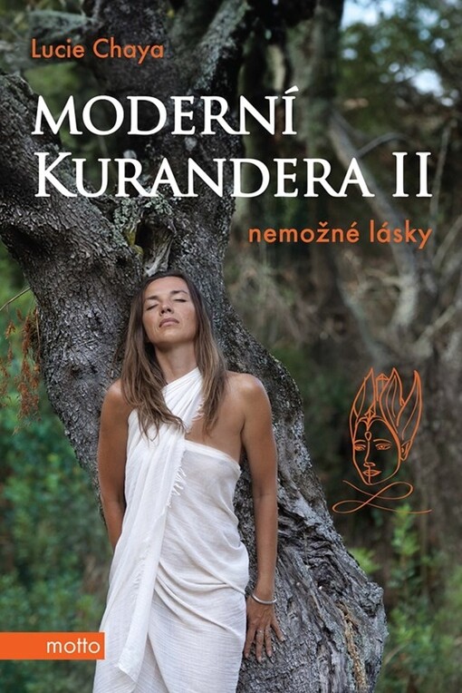 Moderní kurandera. II, Nemožné lásky