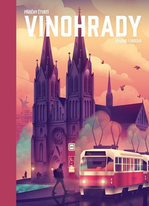 Příběhy čtvrtí. Vinohrady