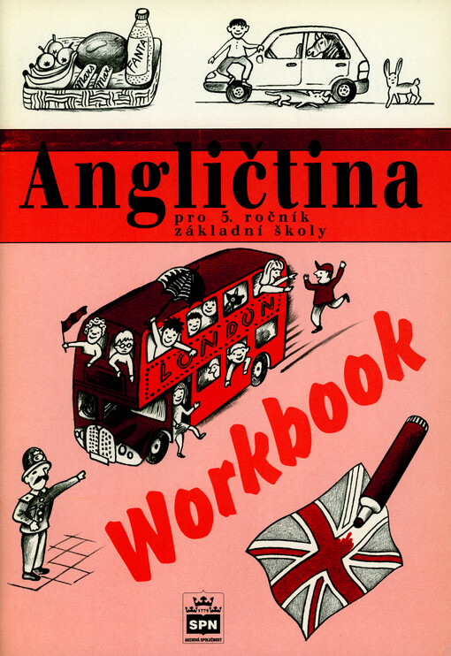 Angličtina pro 5. ročník základní školy : workbook