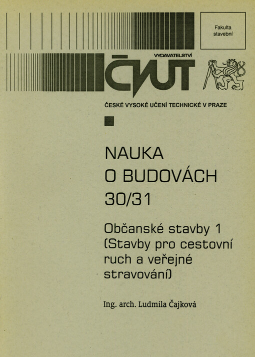 Nauka o budovách 30/31. Občanské stavby 1 (Stavby pro cestovní ruch a veřejné stravování)