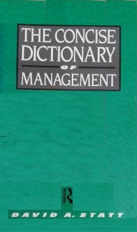 The Concise dictionary of management