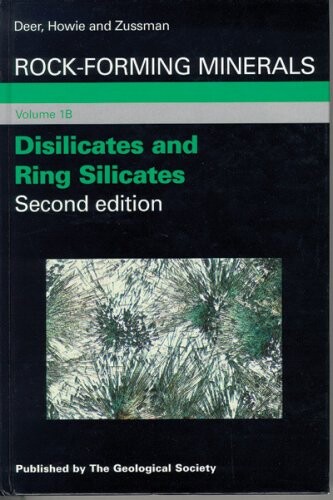 Rock-Forming Minerals :Disilicates and Ring Silicates.Volume 1B