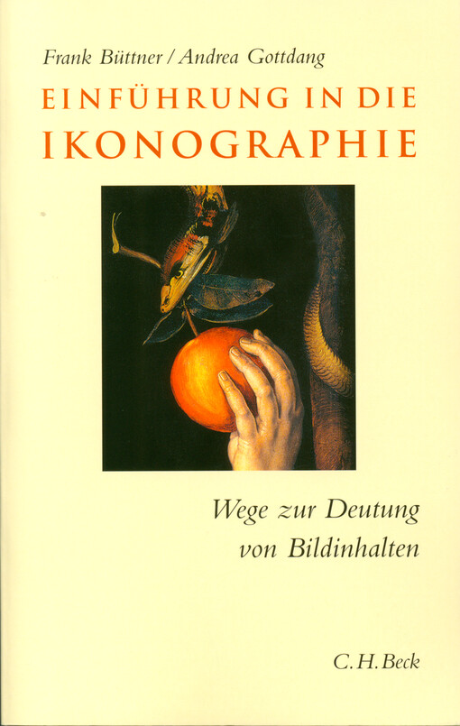 Einführung in die Ikonographie : Wege zur Deutung von Bildinhalten