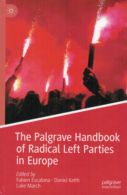 The Palgrave handbook of radical left parties in Europe