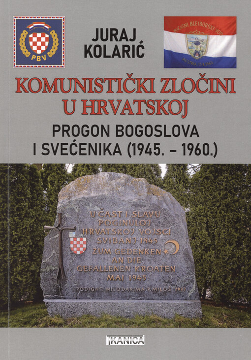 Komunistički zločini u Hrvatskoj : progon bogoslova i svećenika : (1945.-1960.)