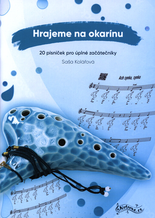 Hrajeme na okarínu : 20 písniček pro úplné začátečníky