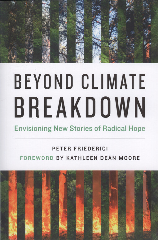 Beyond climate breakdown : envisioning new stories of radical hope