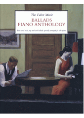 The Faber Music Ballads Piano Anthology (odkaz v elektronickém katalogu)