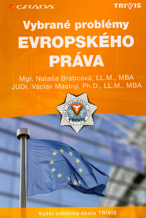 Vybrané problémy evropského práva