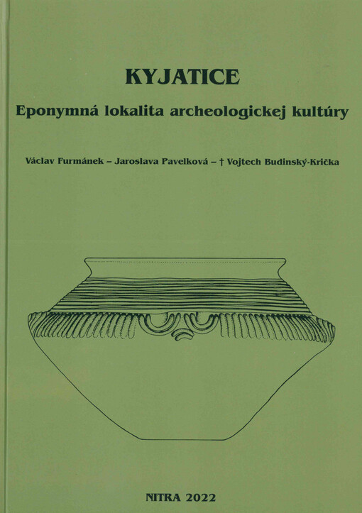 Kyjatice : eponymná lokalita archeologickej kultúry