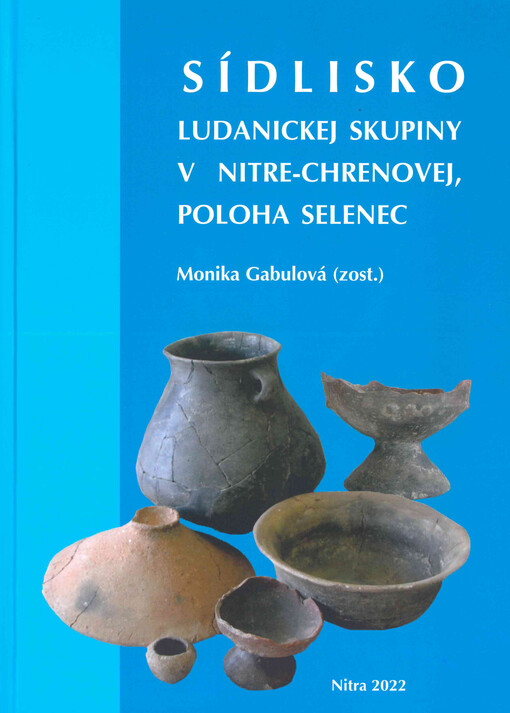 Sídlisko ludanickej skupiny v Nitre-Chrenovej, poloha Selenec