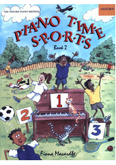 Piano Time Sports. Book 2  (odkaz v elektronickém katalogu)