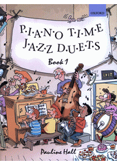 Piano Time Jazz Duets. Book 1  (odkaz v elektronickém katalogu)