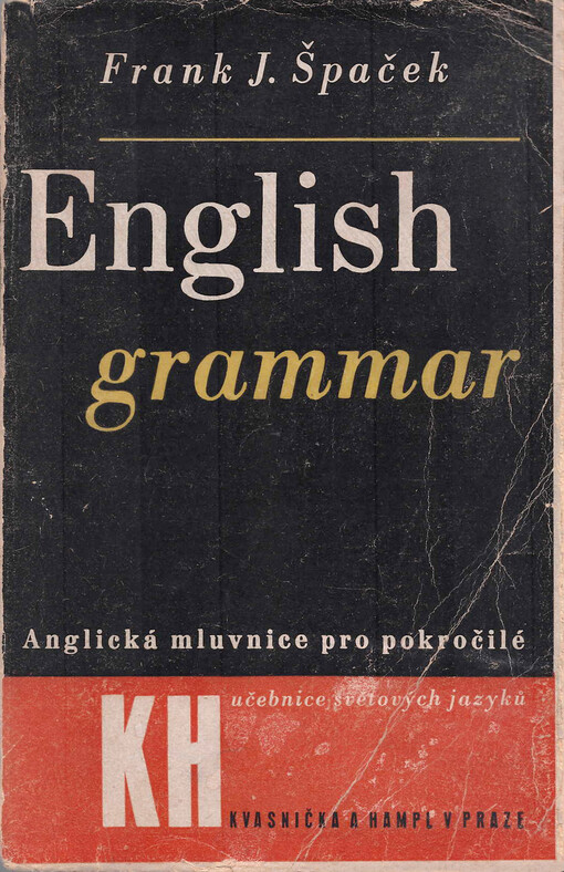 English grammar for advanced =Anglická mluvnice pro pokročilé
