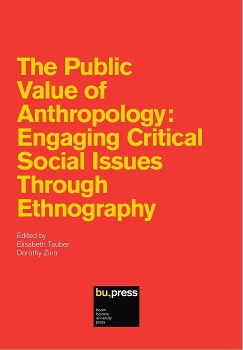 The public value of anthropology  :engaging critical social issues through ethnography