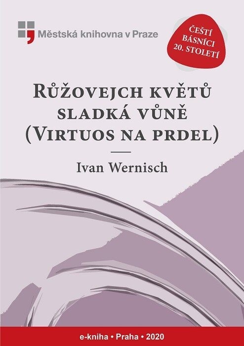 Růžovejch květů sladká vůně :(virtuos na prdel)