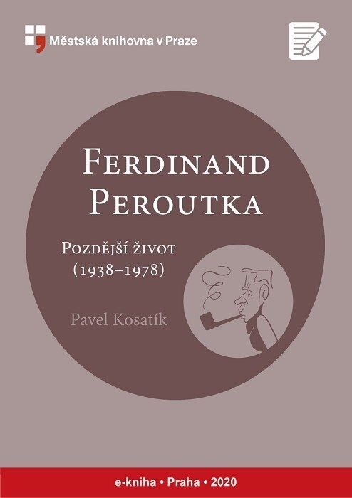Ferdinand Peroutka :pozdější život (1938–1978)
