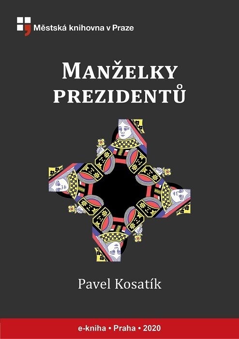 Manželky prezidentů :deset žen z Hradu