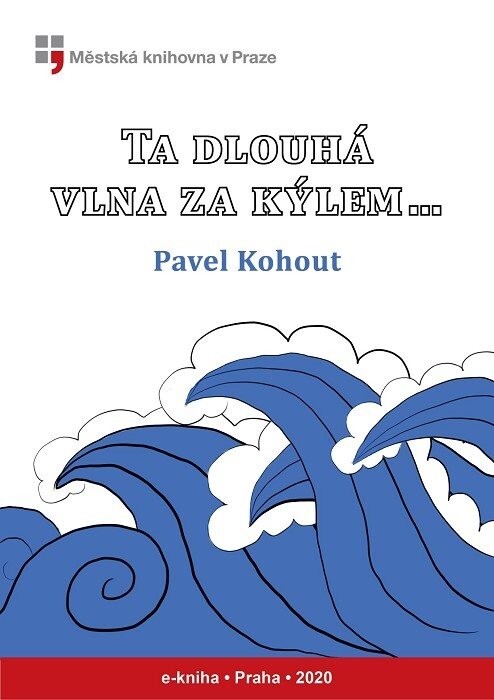 Ta dlouhá vlna za kýlem...