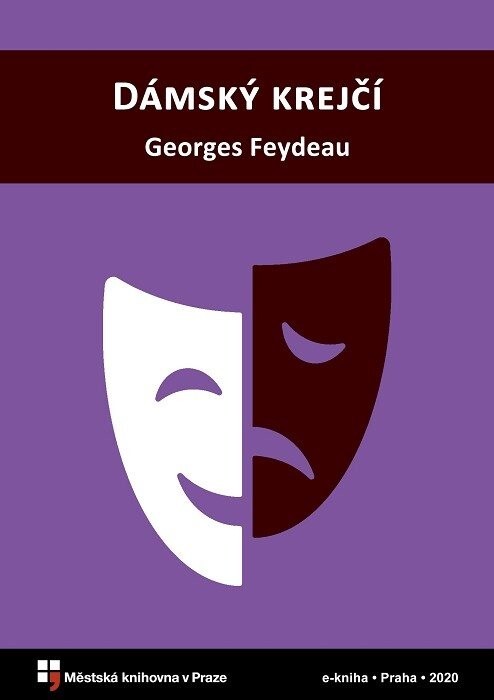 Dámský krejčí :komedie o třech dějstvích