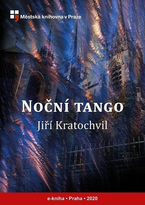 Noční tango, aneb, Román jednoho léta z konce století