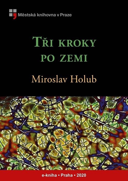 Tři kroky po zemi :příběhy a myšlenky kolem vědy