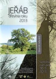 Jeřáb - dřevina roku 2013 :sborník referátů : [Svoboda nad Úpou, 30.5.2013]