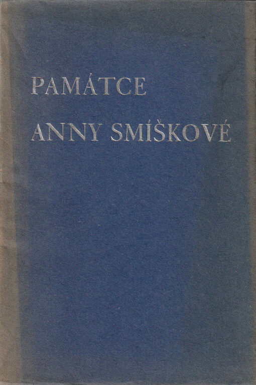 Památce Anny Smíškové