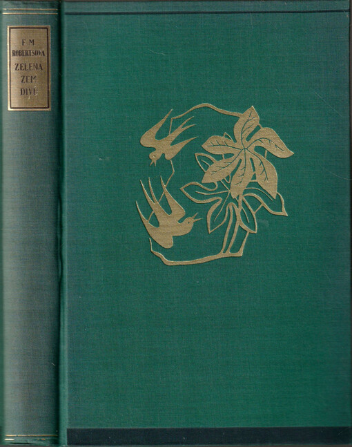 Zelená zem divů = [The Great Meadow]