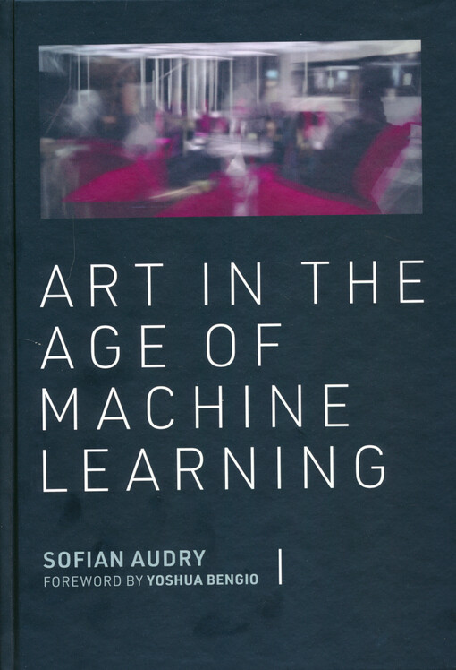  Art in the age of machine learning