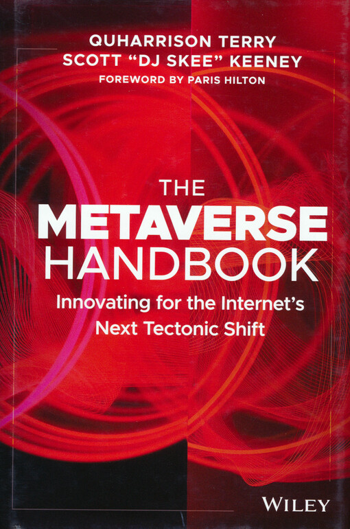  Metaverse handbook : innovating for the internet's next tectonic shift
