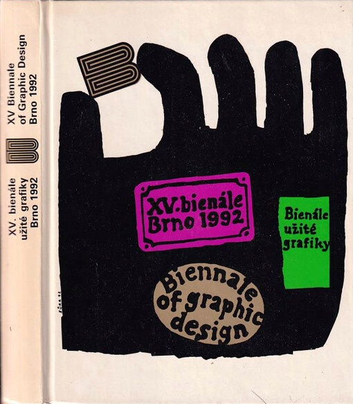 ... Bienále užité grafiky Brno ... : mezinárodní výstava knižní grafiky a ilustrace = ... Biennale d'art appliqué Brno ... : exposition internationale d'art graphique du livre et d'illustration