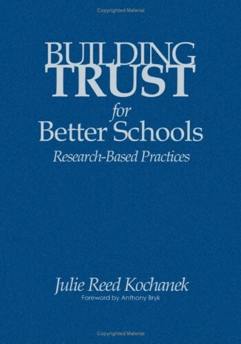 Building Trust for Better Schools: Research-Based Practices