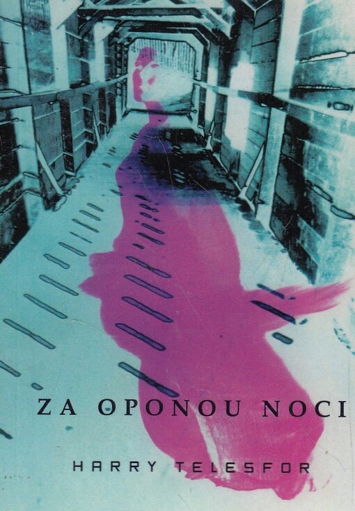 Za oponou noci