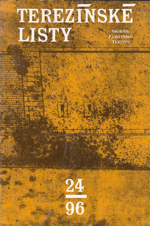 Terezínské listy : sborník Památníku Terezín
