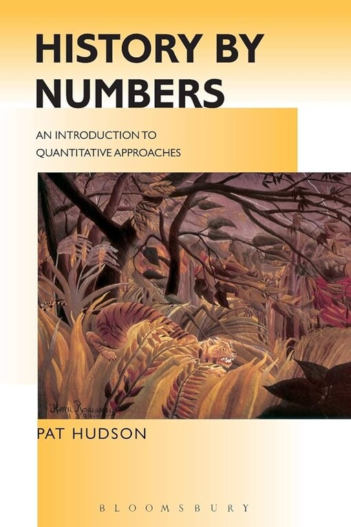 History by numbers :an introduction to quantitative approaches