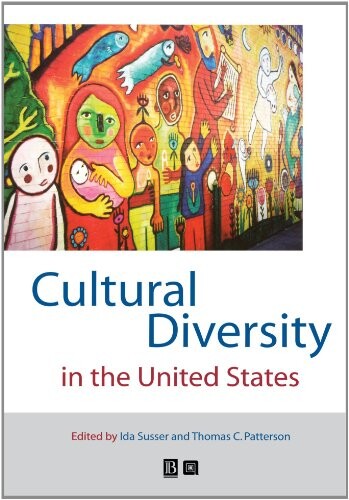 Cultural Diversity in the United States: A Critical Reader