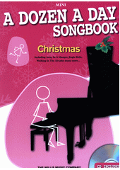 A Mini Dozen A Day Songbook : Christmas (odkaz v elektronickém katalogu)