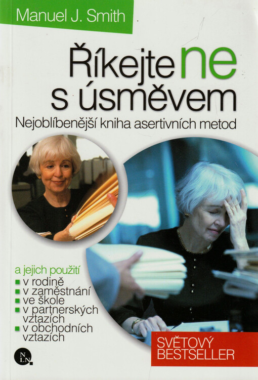 Říkejte ne s úsměvem : nejoblíbenější kniha asertivních metod