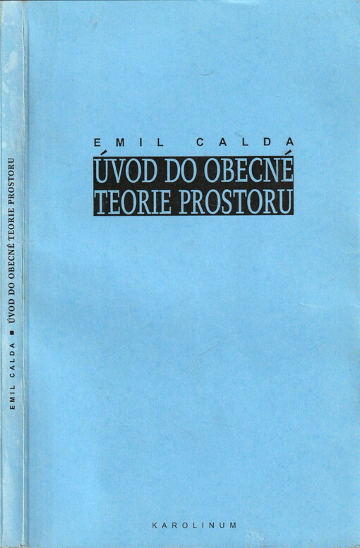 Úvod do obecné teorie prostoru : poetické prostory I.