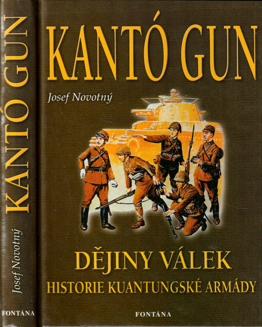 Kantó Gun : historie Kuantungské armády