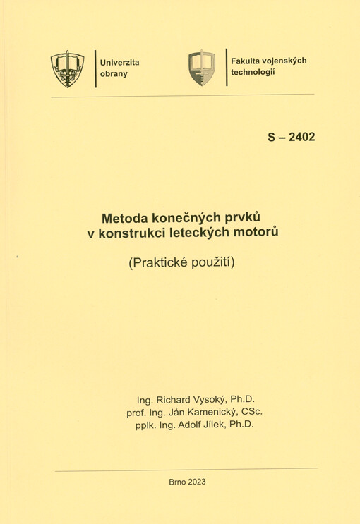 Metoda konečných prvků v konstrukci leteckých motorů : (praktické použití) :
