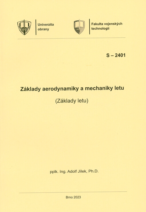 Základy aerodynamiky a mechaniky letu : (základy letu)