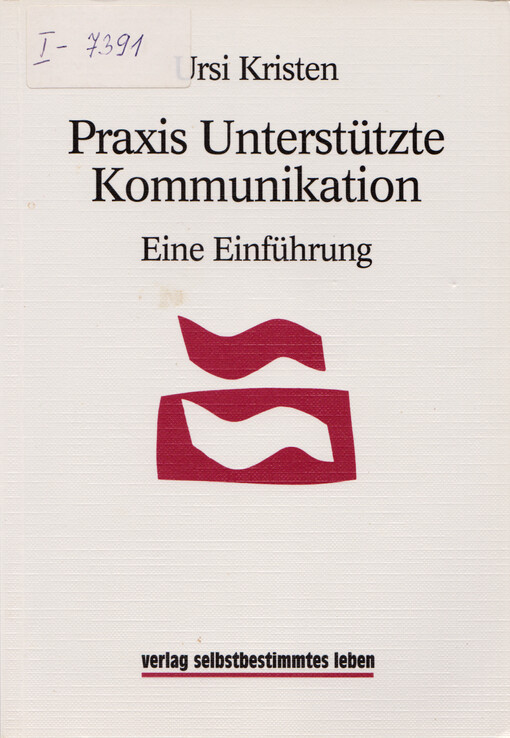 Praxis Unterstützte Kommunikation : eine Einführung