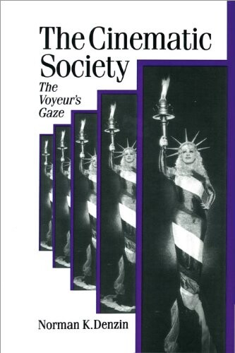 The cinematic society : the voyeur's gaze