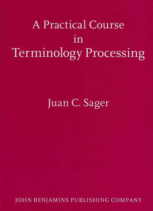 A practical course in terminology processing