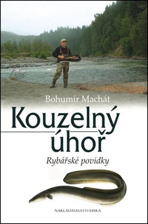 Kouzelný úhoř : rybářské povídky