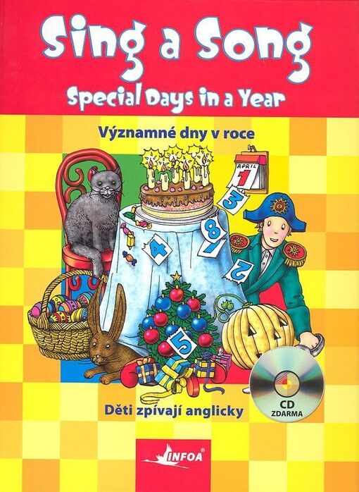 Sing a song special days in a year = významné dny v roce : děti zpívají anglicky